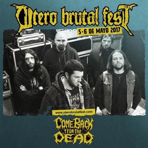 Come-Back-From-the-Dead-Otero-Brutal-Fest-p